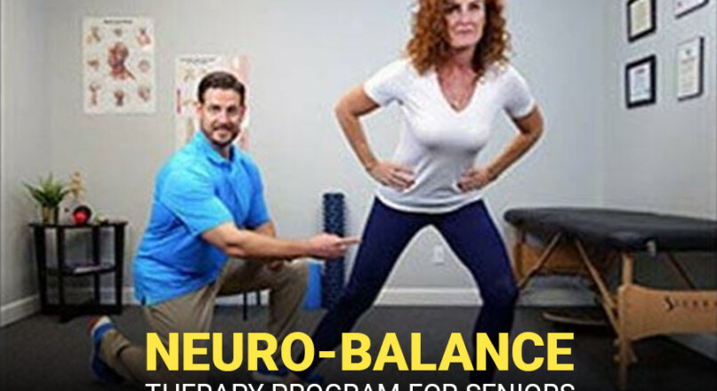 Neuro-Balance Therapy Program Review For Seniors – Can This Treatment Help Prevent Falls At Home?